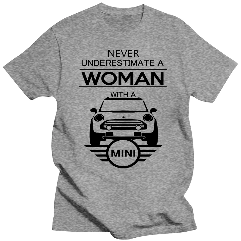 Mini Cooper T-Shirt Never Underestimate A Women with a Mini Top Girls Tee