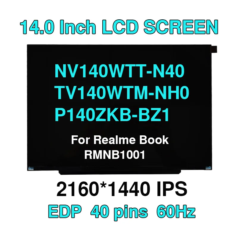 

NV140WTT-N40 TV140WTM-NH0 100% sRGB ЖК-дисплей XRISS 14 "QHD 2K 2160x1440 тонкий 30pins IPS