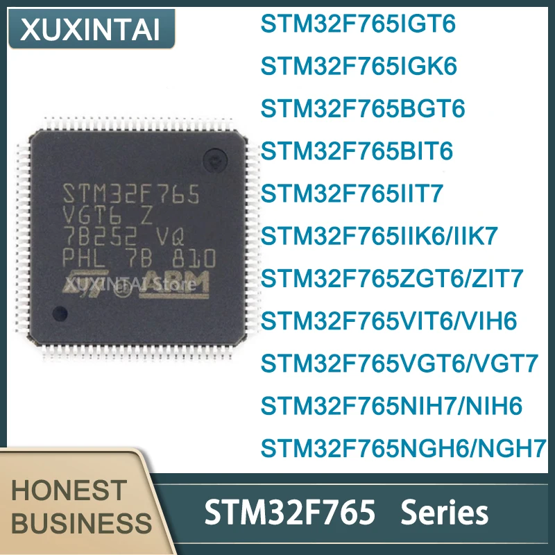 

5Pcs/lot New Original STM32F765 IGT6 IGK6 BGT6 BIT6 IIT7 IIK6 IIK7 ZGT6 ZIT7 VIT6 VIH6 VGT6 VGT7 NIH6 NIH7