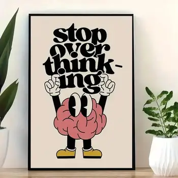 Stop Overthinking Canvas Art | Mental Wellness Poster