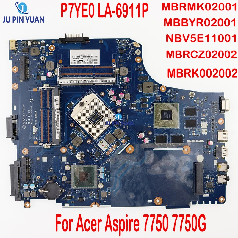 

Материнская плата MBRMK02001 MBBYR02001 NBV5E11001 MBRCZ02002 MBRK002002 P7YE0 для ноутбука Acer Aspire 7750 7750G