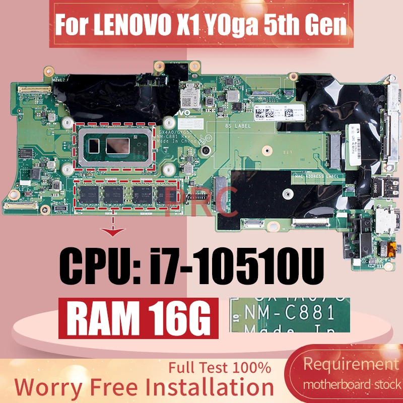 NM-C881 для LENOVO X1 Y0ga материнская плата для ноутбука 5-го поколения 5B20Z25543 i7-10510U RAM 16G материнская плата для ноутбука