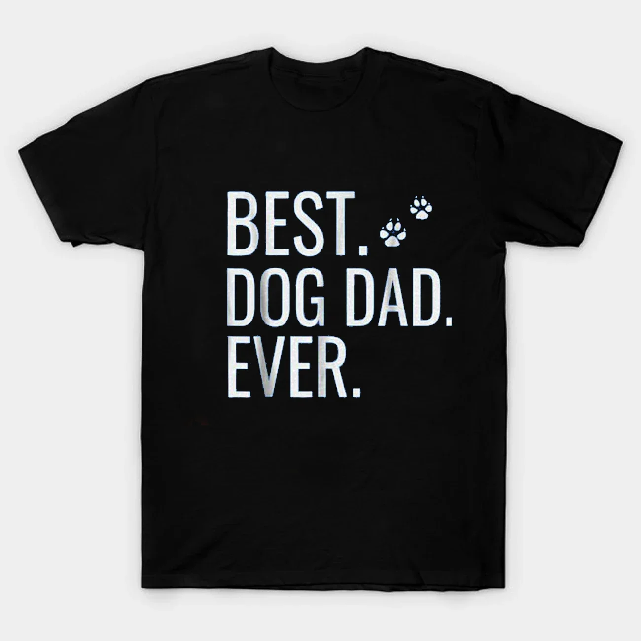 

Best Dog Dad Ever Fathers Day Dog Lovers Gift T-Shirt Summer 100% Cotton Short Sleeve O-Neck Casual Mens T Shirt Size S-3XL