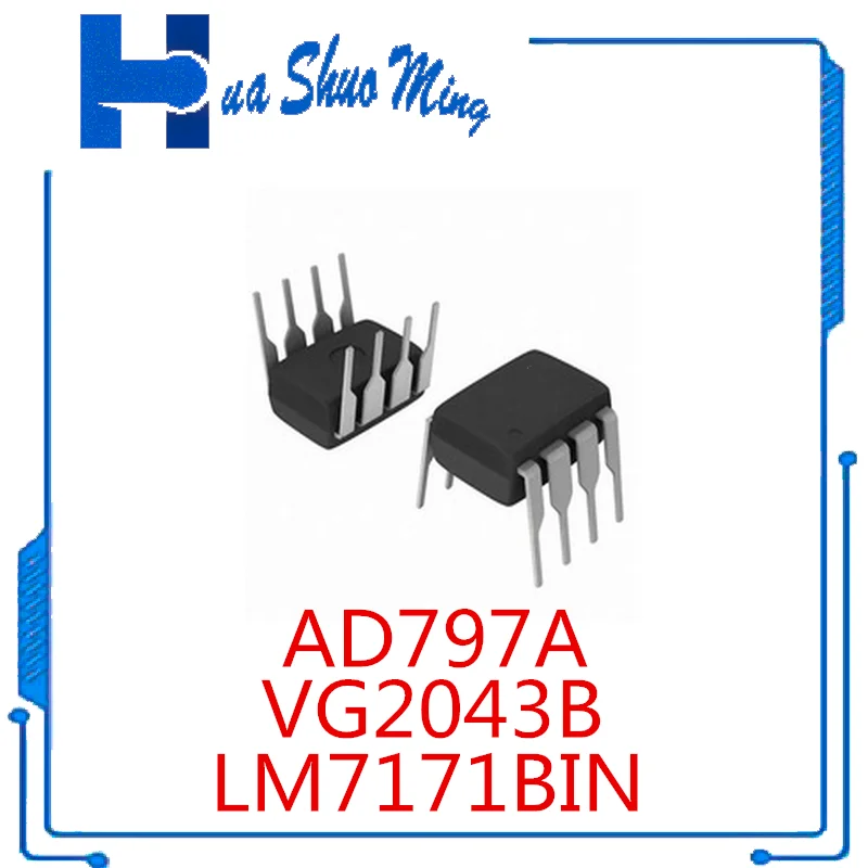 

20 шт./партия LM7171BIN LM7171 LM7171IN LM7171AIN VG2043B VG2043C U2043B U2043 AD797ANZ AD797A AD797 DIP8