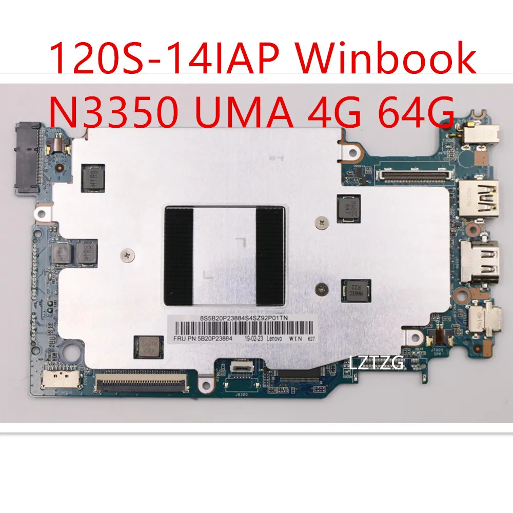 Материнская плата для ноутбука Lenovo ideapad 120S-14IAP Winbook N3350 UMA 4 Гб 64 Гб 5B20P23884