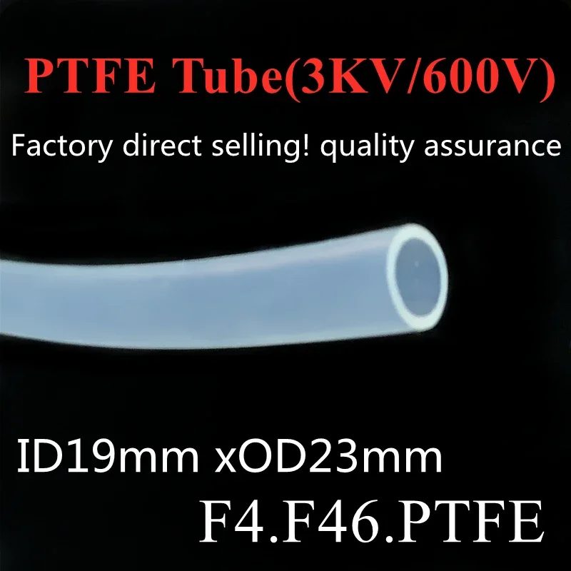 

PTFE Tube ID 19mm x 23mm OD F46 Insulated Capillary Heat Protect Transmit Hose Rigid Pipes Temperature Corrosion Resistance 600V