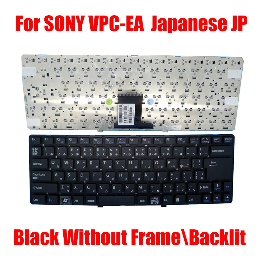 

Japanese JP Laptop Keyboard For SONY VPCEA VPC-EA V081678D JP 148792011 V081678F JP 148792411 550102L02-203-G Without Frame New