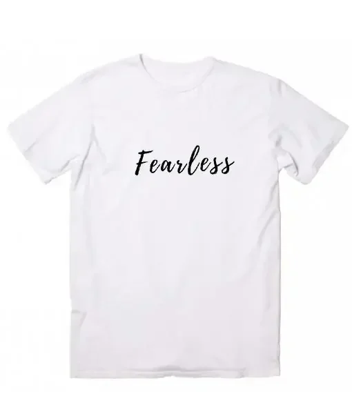 

2024 New Fearless Print Women tshirt Cotton Casual Funny t shirt For Lady Girl Top Tee y2k top kawaii vintage clothes oversized