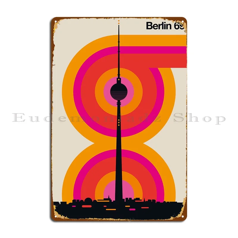 

Berlin 69 Metal Sign Print Rusty Wall Mural Design Classic Tin Sign Poster