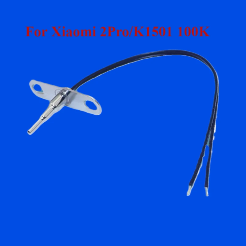 1Pc for Xiaomi Mijia thermostatic kettle 2Pro/K1501 100K temperature sensor thermistor probe temperature sensor
