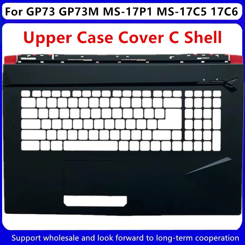 Tampa Superior do Palmrest da Caixa do Portátil c Shell Msi Gp73 Gp73m Ms17p1 Ms-17c5 17c6 Novo