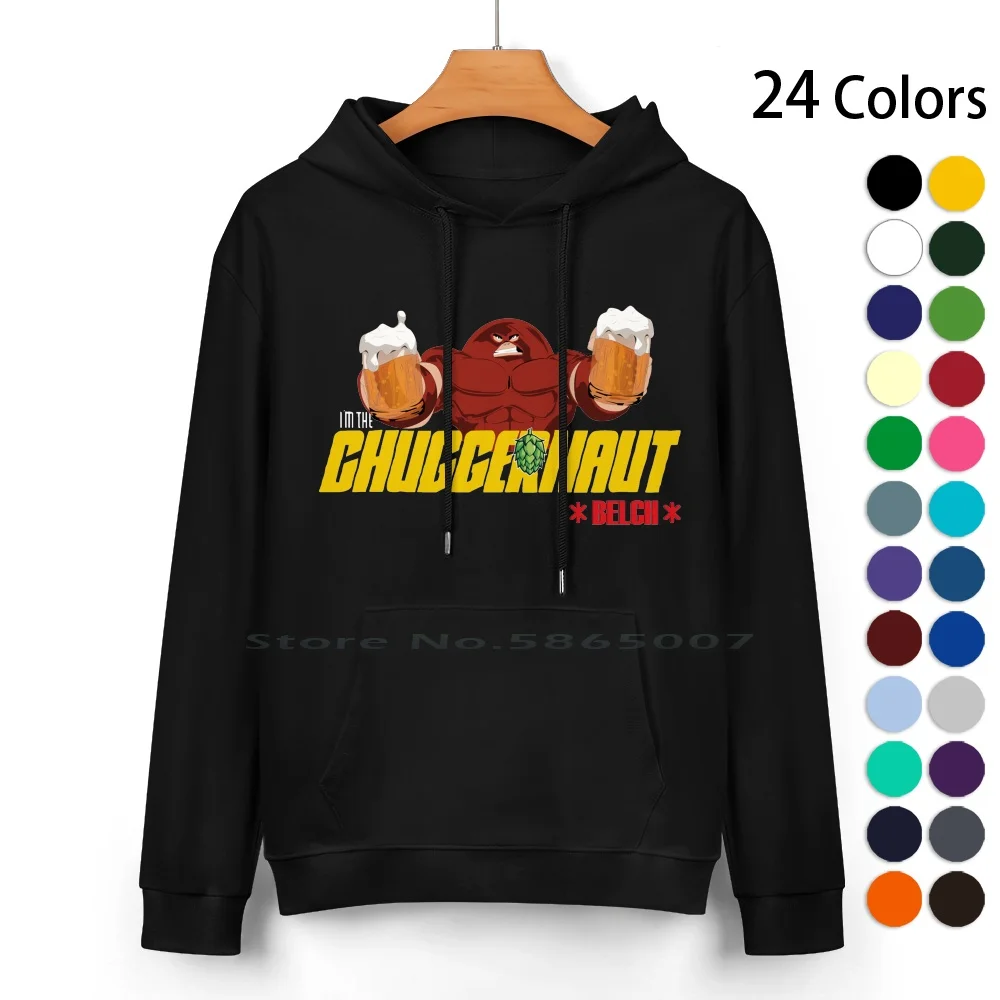 

I Am The Chuggernaut * Belch * Pure Cotton Hoodie Sweater 24 Colors Juggernaut Xmen Beer Movie Lager Ale Hops Bar Chuggernaut