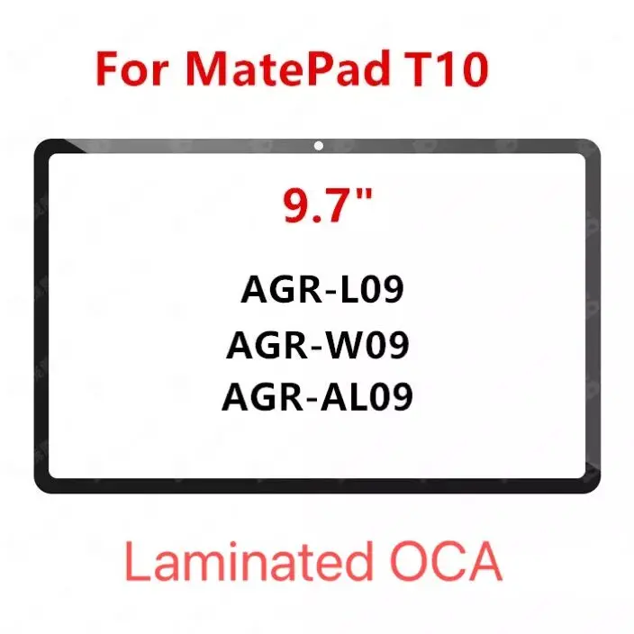 

Glass + OCA 9.7" For HUAWEI MediaPad T10 Honor Pad X6 AGR-W09/W03 AGR-L09/AL09 Touch Screen Front Cover Lens Panel Replacement