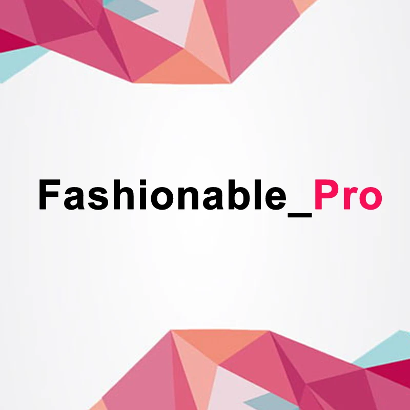 Fashionable_Pro Store
