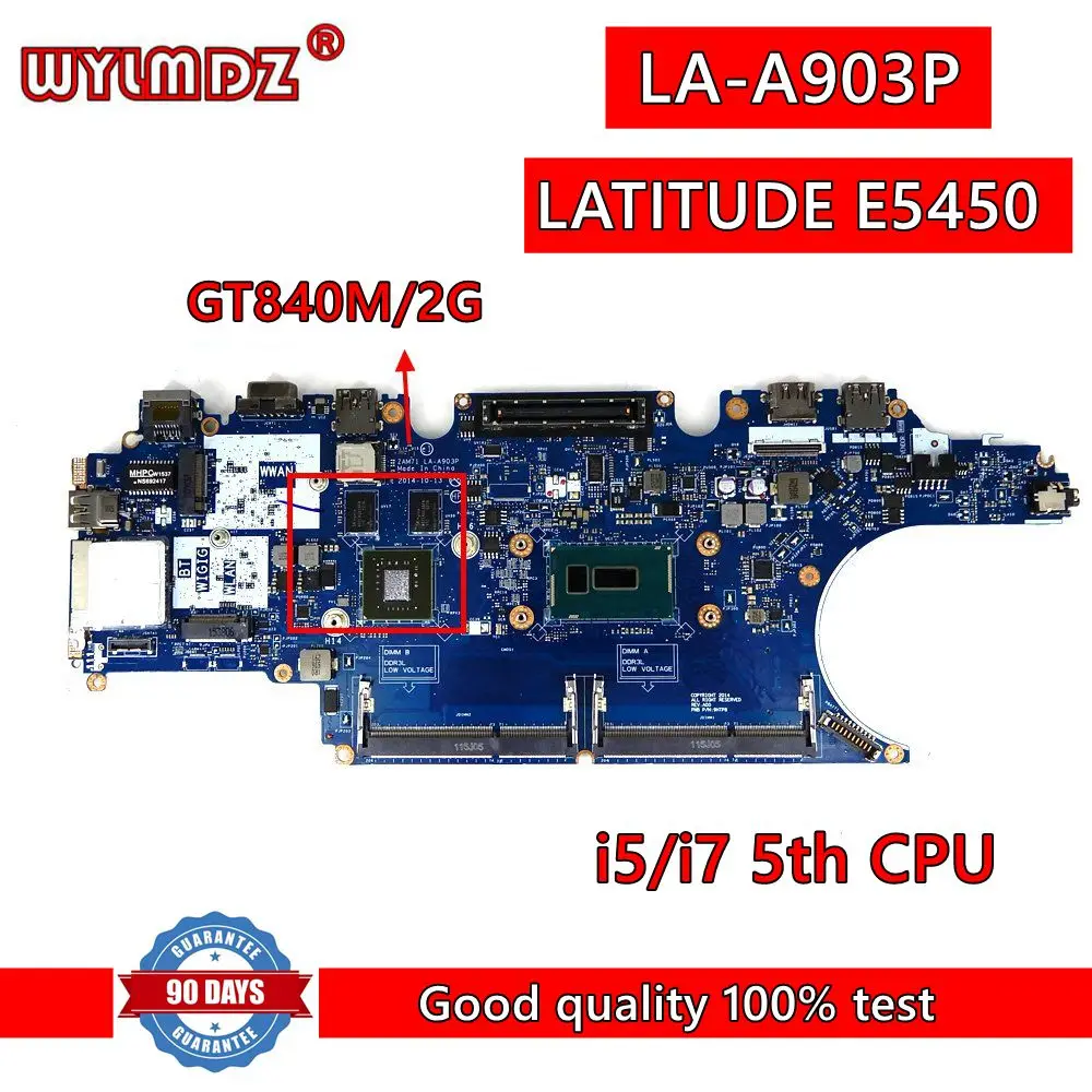 

LA-A903P i5/i7 5th CPU GT840M/2G GPU notebook Mainboard For Dell LATITUDE E5450 5450 Laptop Motherboard tested 100% work