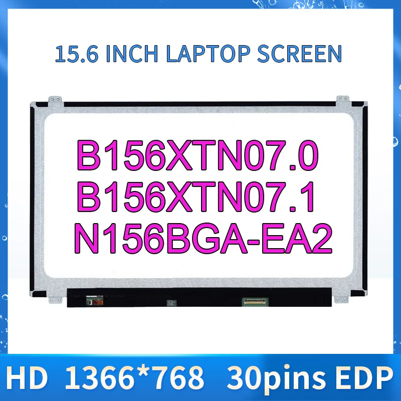 

15,6 дюймовый 30-контактный EDP ЖК-экран B156XTN07.0 B156XTN07.1