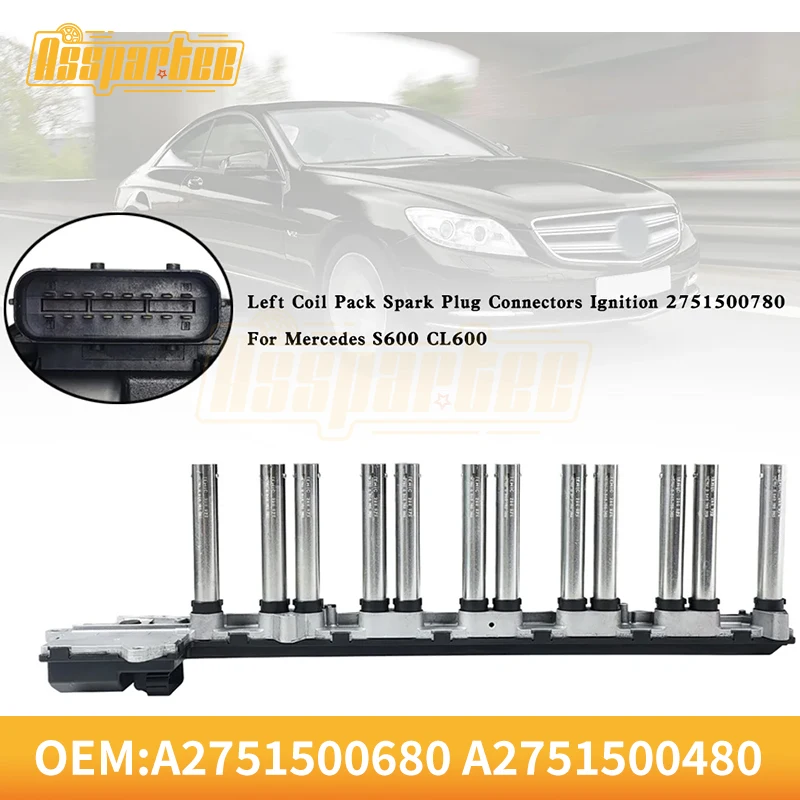 Левая катушка зажигания 2751500780, совместима с Mercedes Benz CL600 S600 C216 A2751500680, A2751500480, A0001501080