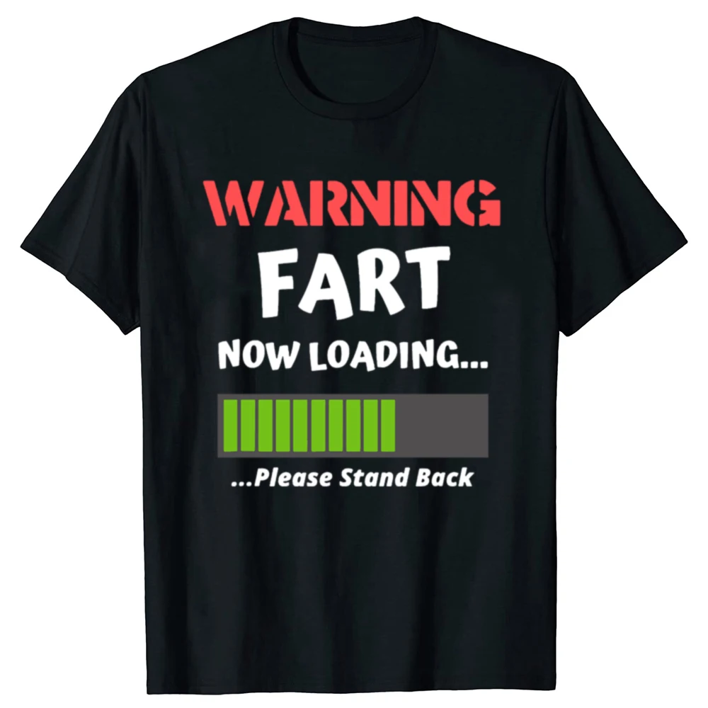 Lustige Warnung Furz Jetzt Laden T Shirt Sommer Farter Grafik Baumwolle Streetwear Kurzarm Geburtstag Geschenke T-shirt Herren Kleidung