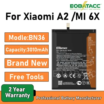 Batteria EOBATACC 100% Nuova BN36 per Xiaomi Mi 6X A2 Mi6X MiA2 3000mAh Batterie per Telefono Bateria + Strumenti Gratuiti
