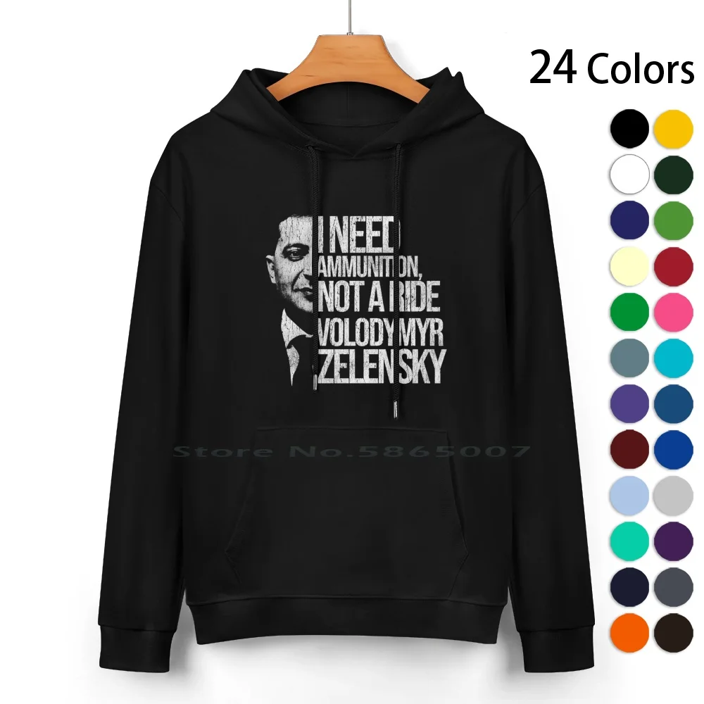 

The Optimis Face Pure Cotton Hoodie Sweater 24 Colors Ukraine President Slava Ukraina Ukraine Flag I Need Ammunition Not A Ride