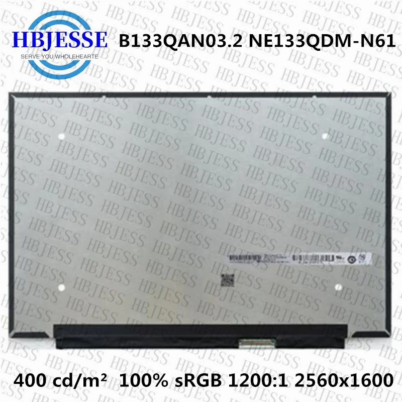 

Оригинальный 13,3 дюймовый IPS ЖК-экран для ноутбука B133QAN03.2 NE133QDM-N61 400nits 100% sRGB, панель дисплея WQXGA 2560x1600 eDP, 40 контактов
