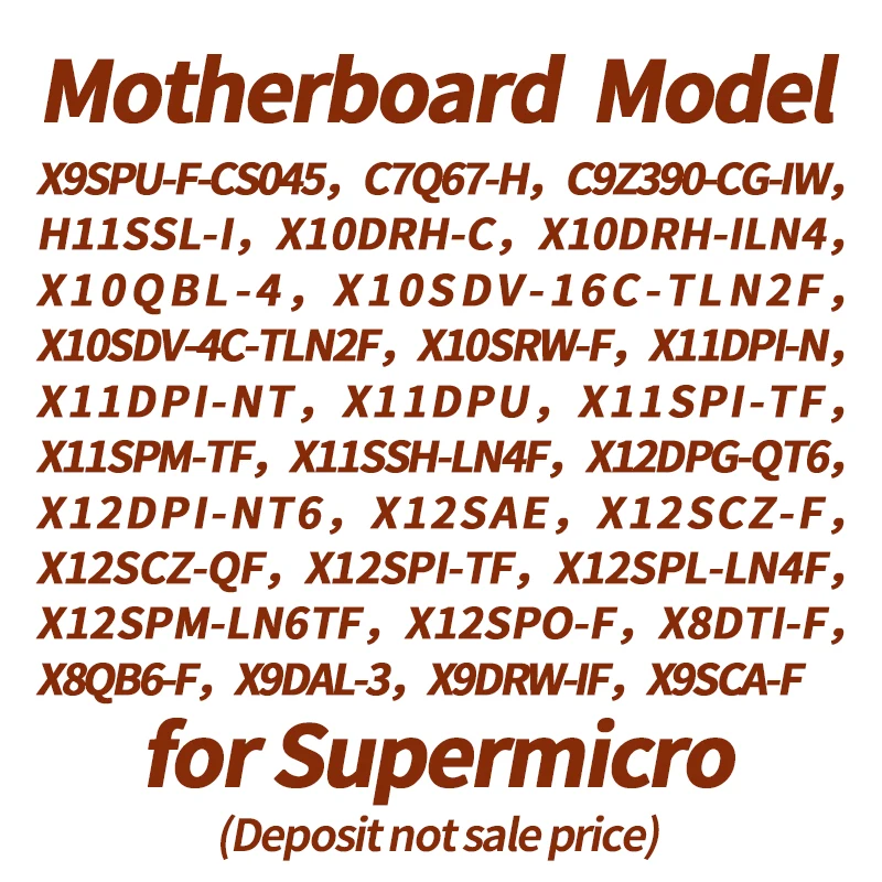 

X9SPU-F-CS045 and various model Motherboard For Supermicro