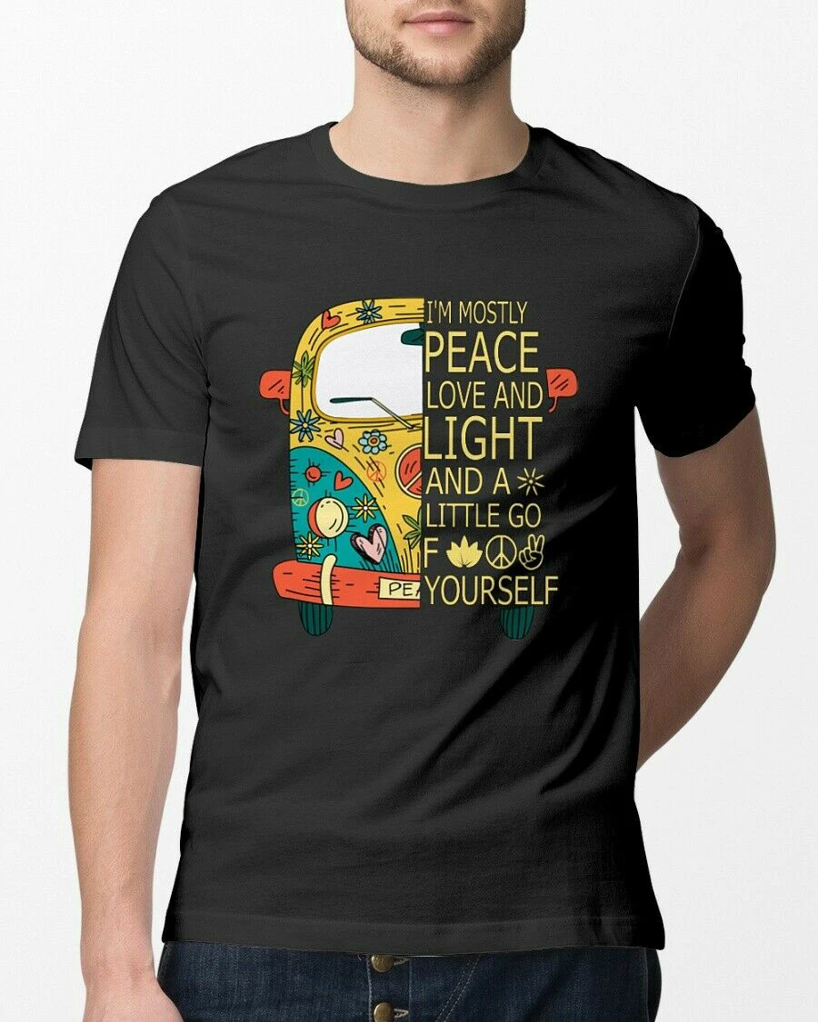 

I'm Mostly Peace Love and Light Fashion Peace Car T-Shirt 100% Cotton O-Neck Summer Short Sleeve Casual Mens T-shirt Size S-3XL