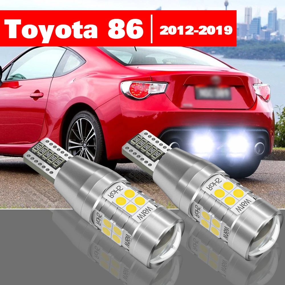 

For Toyota GT 86 2012-2019 2pcs LED Reverse Light Backup Lamp Accessories 2013 2014 2015 2016 2017 2018