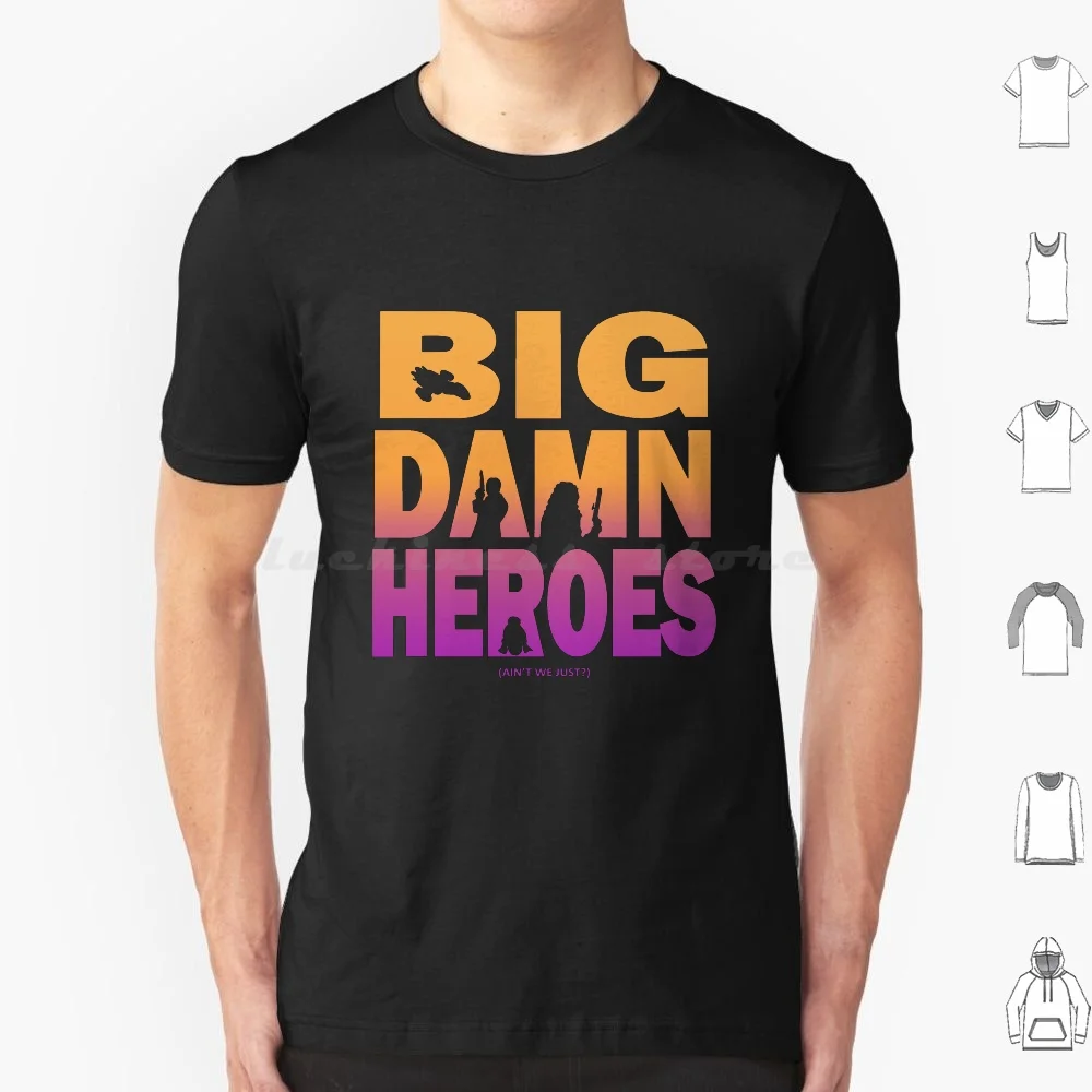 Big Damy Heroes T Shirt Uomo Donna Bambini 6Xl Big Damy Heroes Big Damy Heroes Firefly Serenity Browncoats Joss Whedon Space Sci Fi