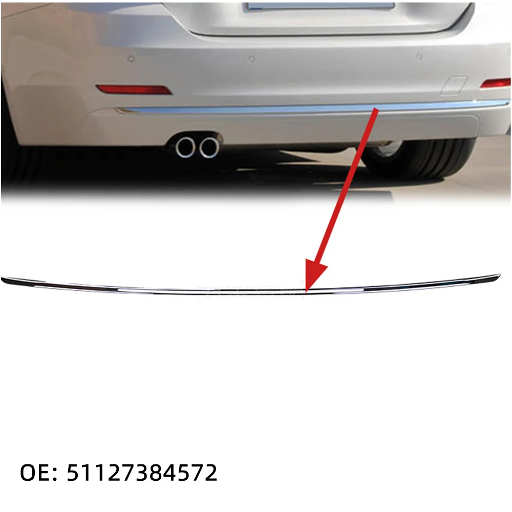 

NEW Rear Lower Bumper Chrome Molding Trim Decorative Strip Silver OE# 51127384572 For BMW 3 Series F30 F31 LCI 318i