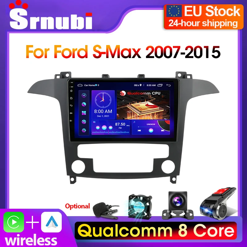 Radio samochodowe 2 Din z 8-rdzeniowym procesorem Qualcomm, systemem Android, bezprzewodowym CarPlay i Android Auto, obsługą kamery cofania, GPS, BT i WiFi, do Forda S-MAX 2007-2015