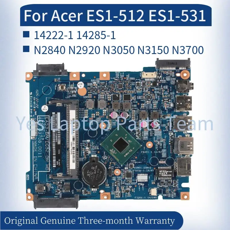 Placa-mãe para laptop Acer Aspire, Mainboard, Notebook, DDR3, ES1-512, ES1-531, EX2519, N2840, N2920, N3050, N3150, N3700, 14222-1, 14285-1