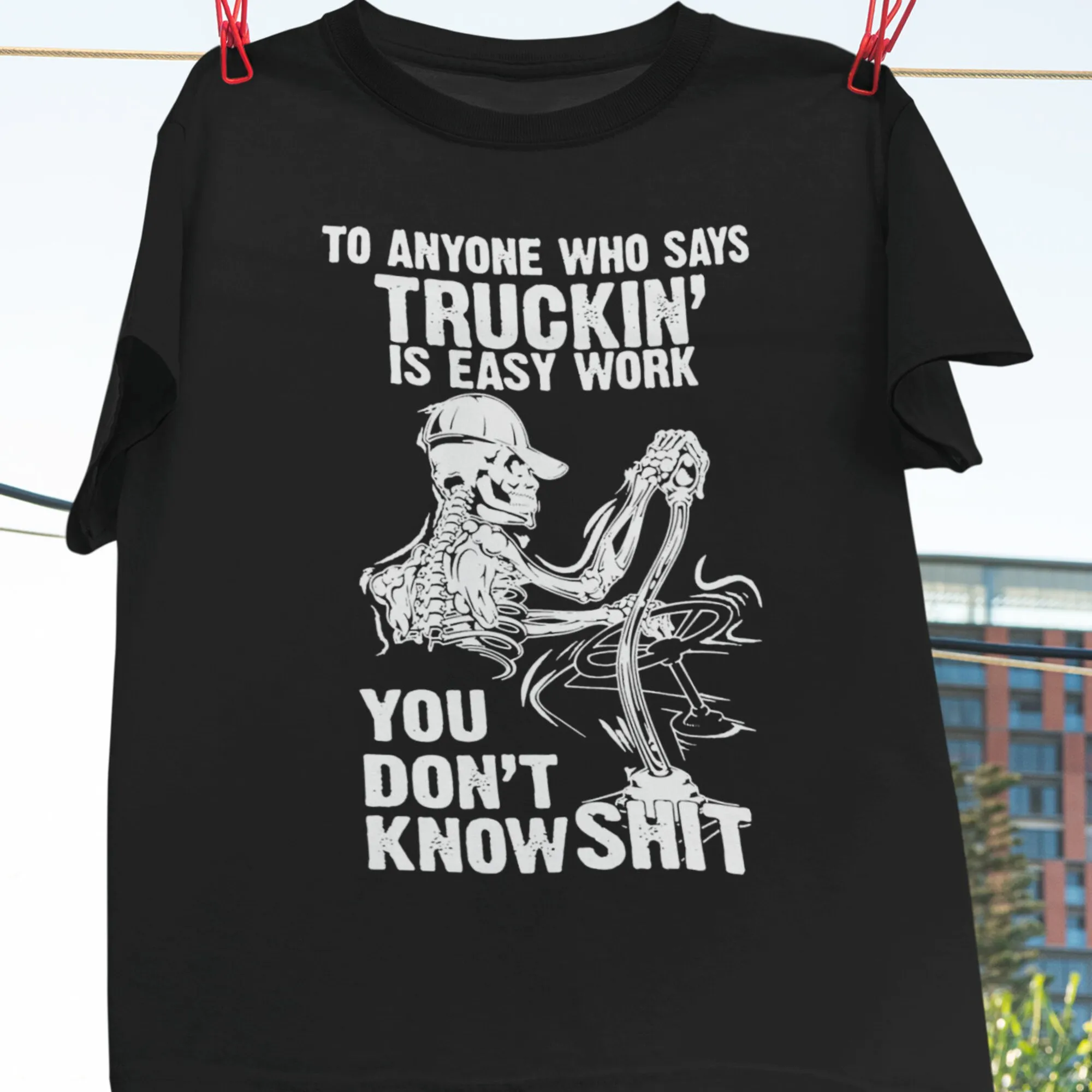 A Chi Dice Che Il Camion È Facile Da Lavorare T-Shirt Vintage Scheletro Che Guida S Per I Conducenti Di Camion