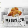 Chicken Nuggets My Only Love Blanket Flannel Portable Throw Blankets Throw Blanket For Couch Bedding Travel Throws Bedspread 2