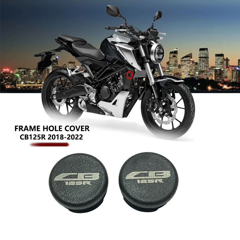 

CB125R Frame End Caps Frame Hole Cover Caps Plug Decorative For Honda CB125 R CB 125R 2018 2019 2020 2021 2022 Motorcycle