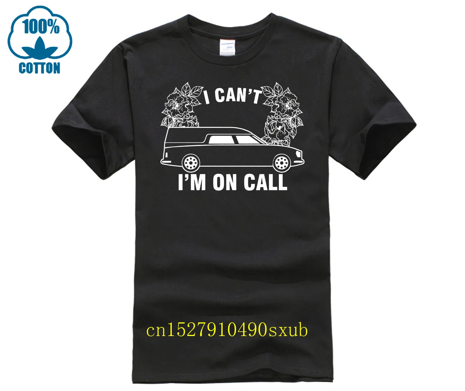 Mortical Hearse Driver Funeral Vehicle Gift I Ant Im On Call Funny Funeral Service Thomas Larch T-Shirt Da Uomo