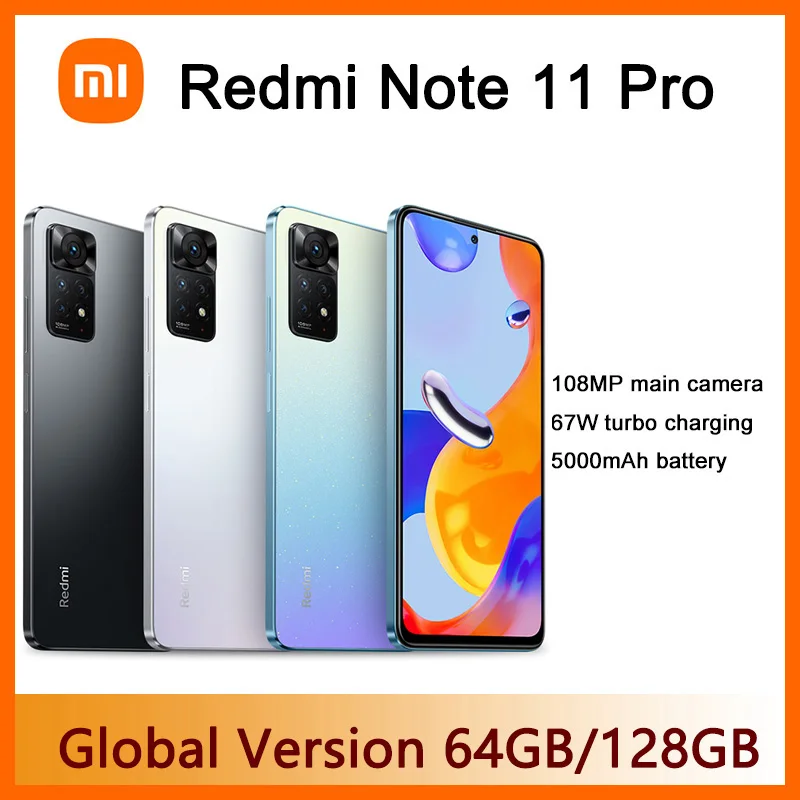 Global Version Xiaomi Redmi Note 11 Pro 64GB/128GB Smartphone Octa Core MTK Helio G96 108MP 120Hz AMOLED 67W Fast Charge