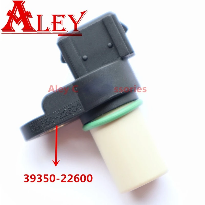 

High Quality Brand New 39350-22600 39350 22600 3935022600 Camshaft Position Sensor For Hyundai Accent 2000-2005 1.5 1.6L