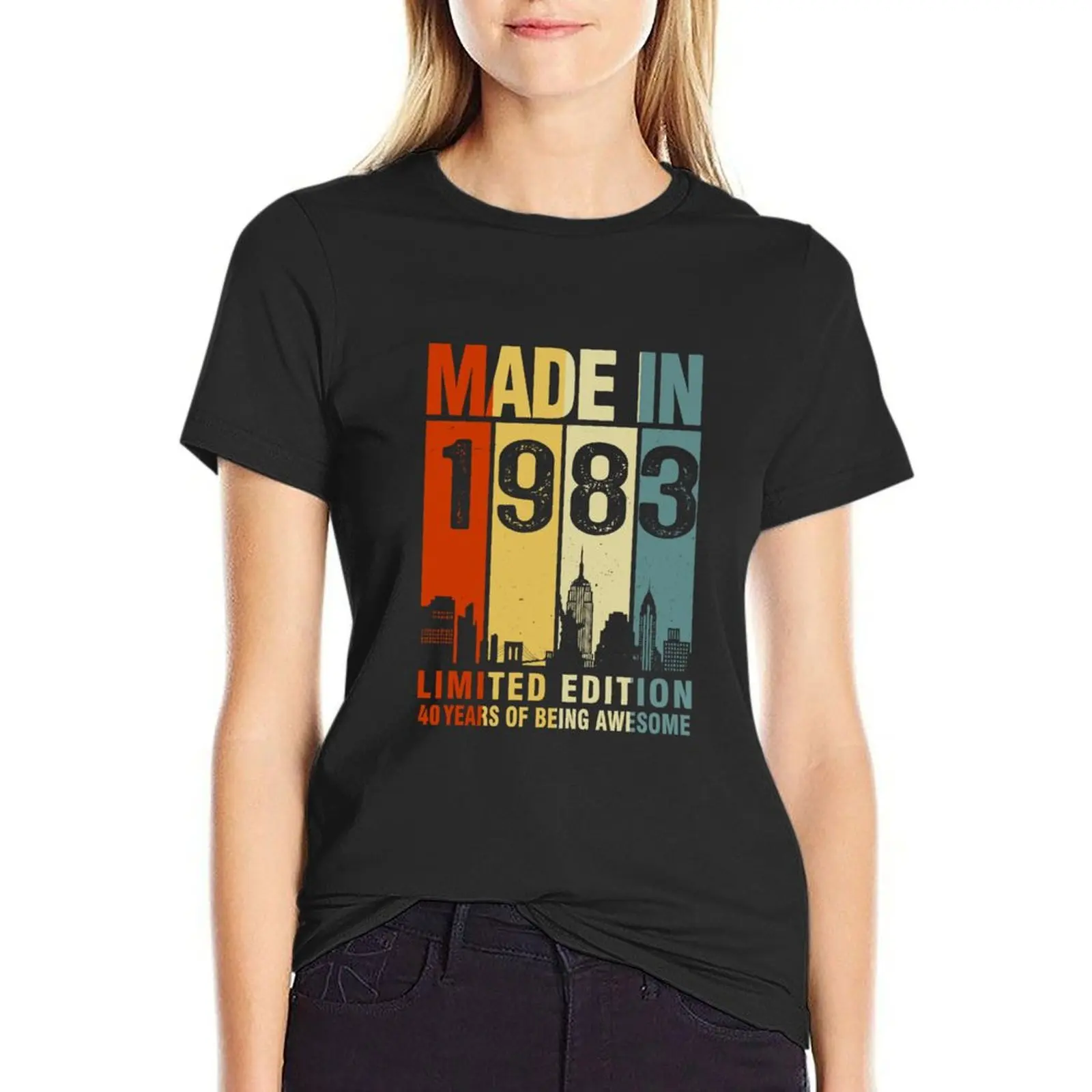

40th Birthday Made In 1983 Limited Edition T-Shirt tight shirts for Women Women t shirt clothes for Women