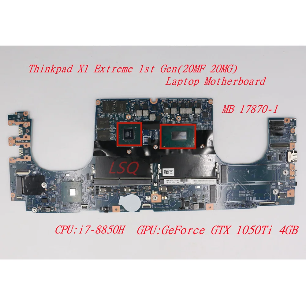 

For Lenovo Thinkpad X1 Extreme 1st Gen Laptop Motherboard i7-8850H GPU:4GB 01YU952 01YU704 01YU951 01YU703 01YU960 01YU716