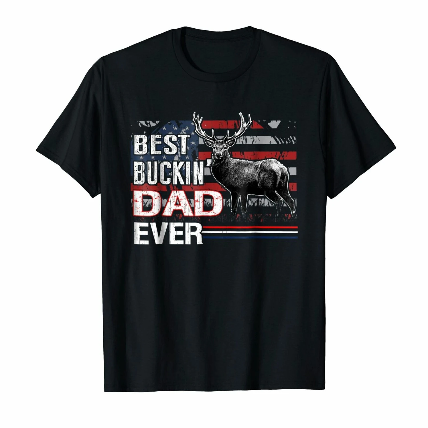 

Best Buckin' Dad Ever- Deer Hunting Hunter Father's Day T Shirt. New 100% Cotton Short Sleeve O-Neck T-shirt Casual Mens Top