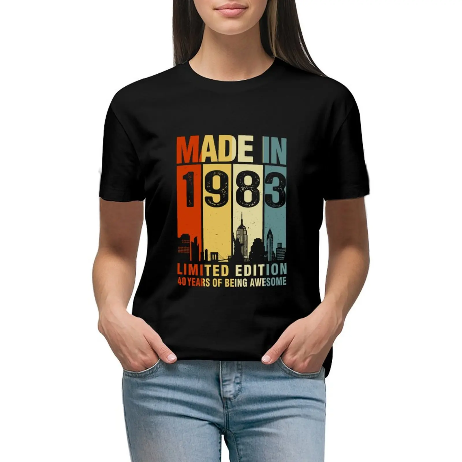 

40th Birthday Made In 1983 Limited Edition T-Shirt shirts graphic tees hippie clothes white t-shirts for Women