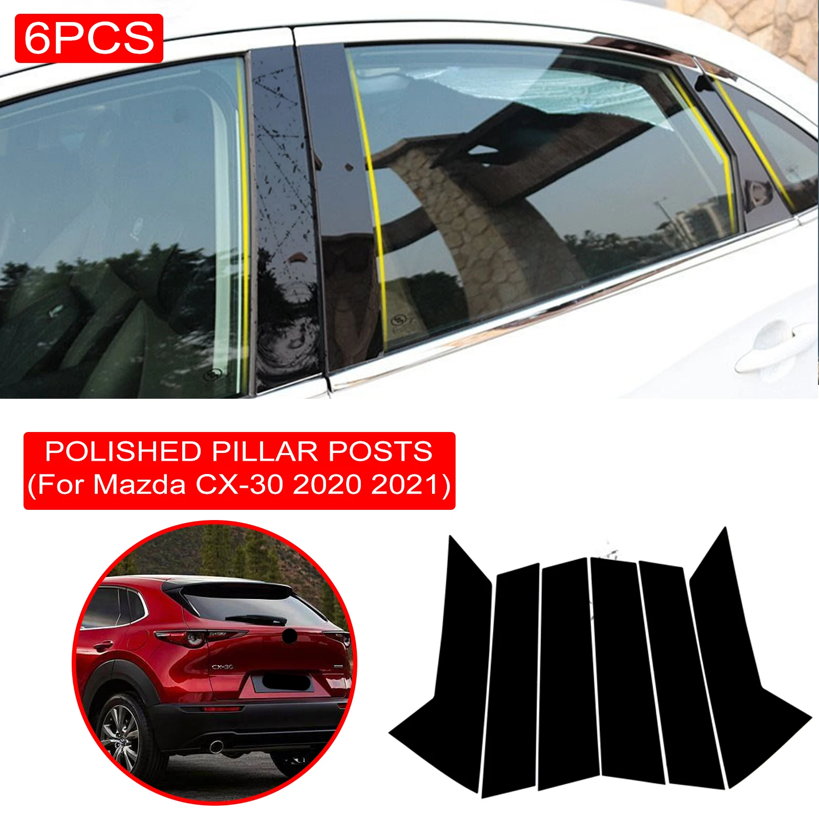

6PCS Polished Pillar Posts For Mazda CX30 2020 2021 Auto Window Trim Cover BC Column Sticker Accesorios Para Vehículos Dropship