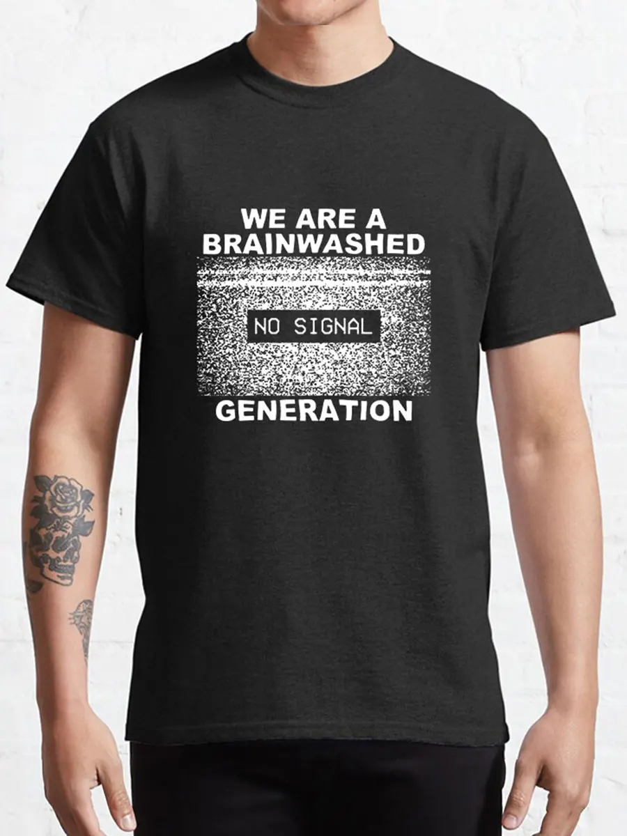 Gehirn gewaschen in der Gesellschaft keine Signal generation lustiges T-Shirt für Männer 100% Baumwolle bedruckte Kleidung Geschenk idee plus Größe Gehirnwäsche – Detail 3