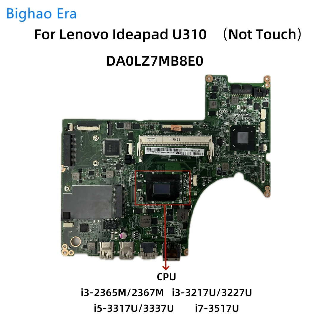 Placa-mãe Portátil sem Toque Da0lz7mb8e0 para Lenovo Ideapad U310 I32365m I33217u I5-3317u I7-3517u Cpu 90000733