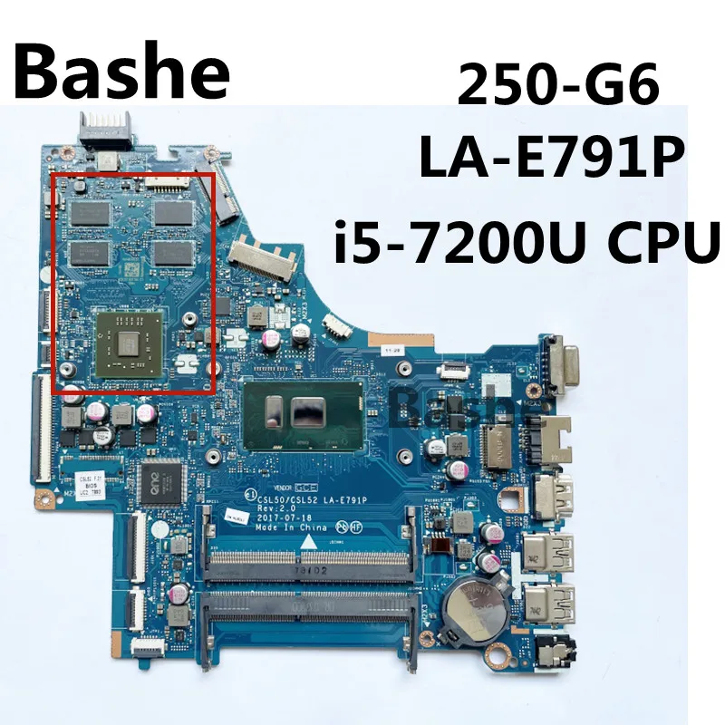 Для HP 250 G6 15-BS материнская плата для ноутбука I3-6006U CPU независимая графическая карта LA-E791P полное тестирование оригинальный ноутбук da0p1bmb6d0 925423 001 925423 601 i3 6006u материнская плата с процессором для ноутбука для hp 14 bs series 240 g6