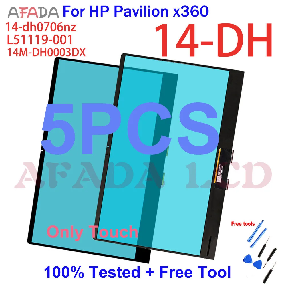 

5PCS 14" Touch Digitizer Replacement for HP Pavilion X360 14-DH Series 14-dh0706nz 14-DH0008CA L51119-001 Touch Screen not LCD