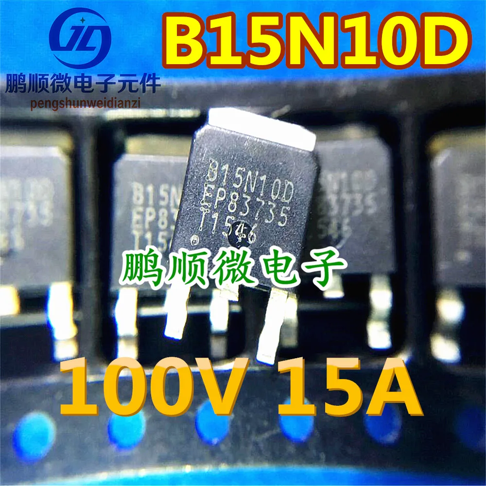 

20pcs original new Brand new spot B15N10D 15N10 TO-252 15N10 field-effect MOS transistor 100V 15A