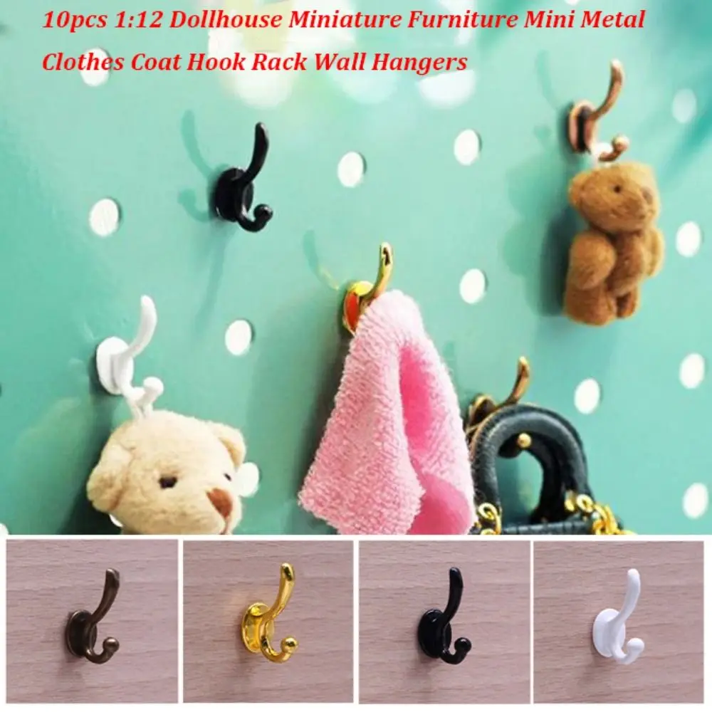 10개 미니 금속 인형집 미니어처 가구 후크 4가지 색상 1:12 옷걸이 후크 랙 14*14mm 벽걸이 모델 장난감