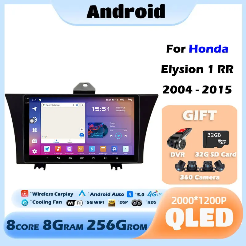 

For Honda Elysion 1 RR 2004 - 2015 DSP IPS Android 13 Car Media GPS 360 Camera Radio CarPlay 4G LTE WiFi Optical HDMI DTS HIFI